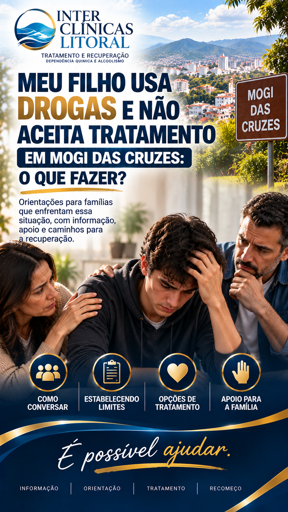 Meu Filho Usa Drogas e Não Aceita Tratamento em Mogi das Cruzes: O Que Fazer?
