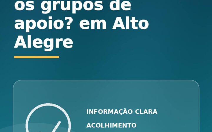 Grupos de apoio em Alto Alegre: como ajudam dependentes e familiares?