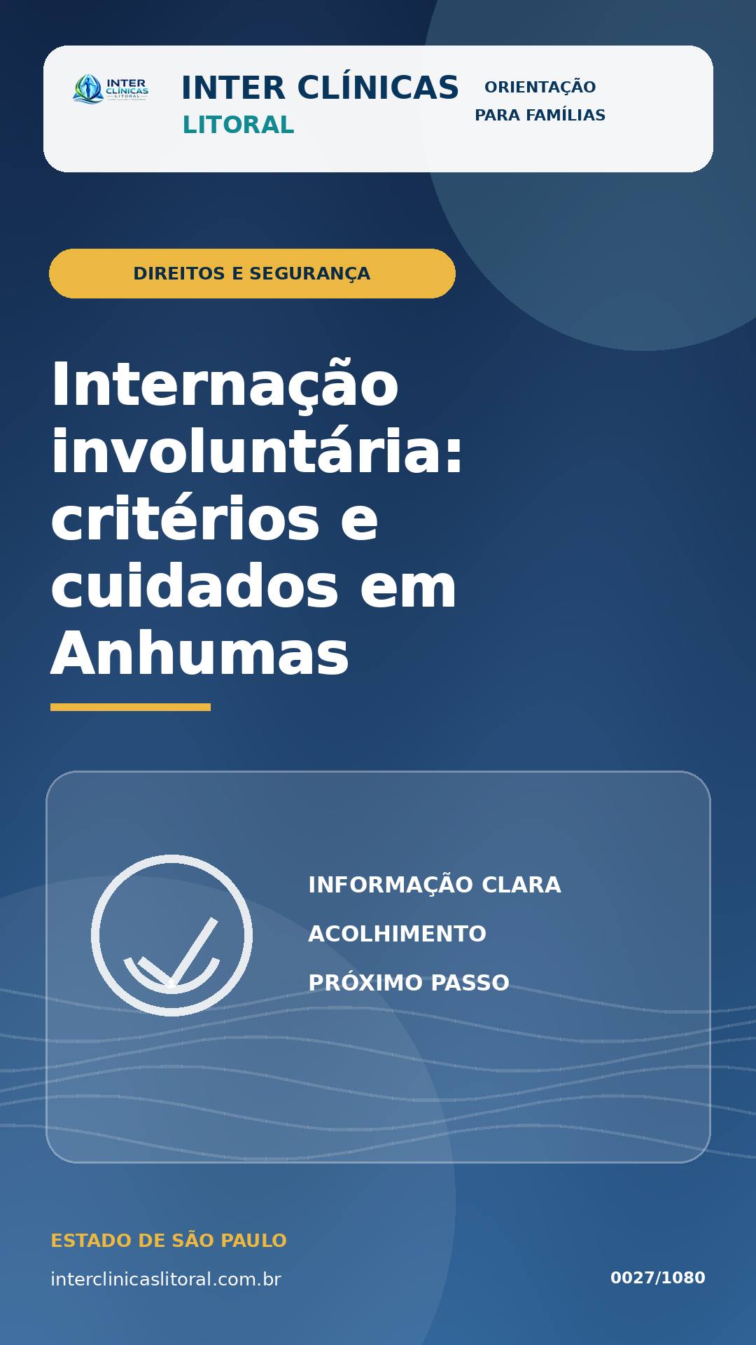 Internação involuntária em Anhumas: critérios, limites e cuidados