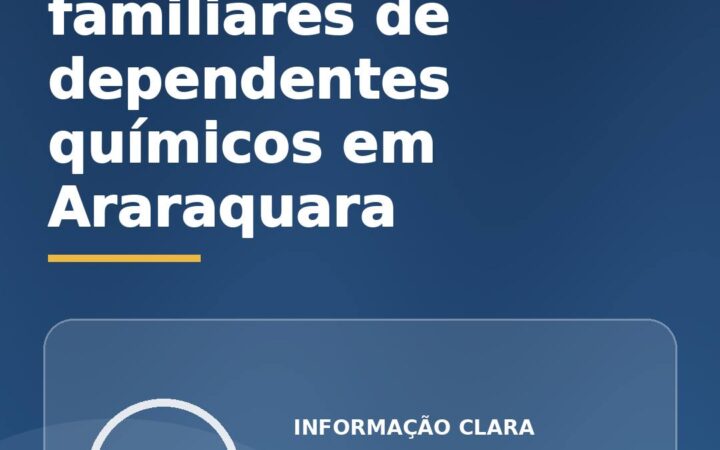 Orientação para familiares de dependentes químicos em Araraquara