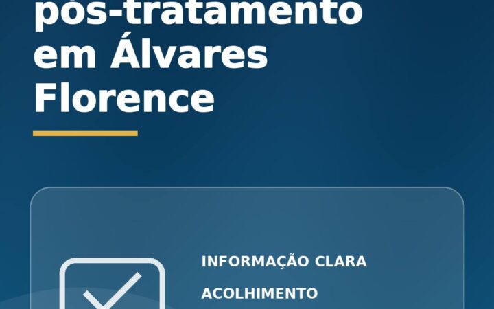 Acompanhamento pós-tratamento em Álvares Florence: como reduzir riscos de recaída