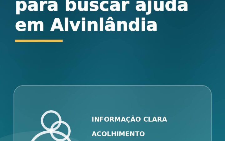 Primeiro passo para buscar ajuda em Alvinlândia: guia para a família